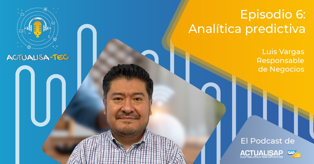 Actualisap nos presenta formas de Analítica predictiva de Datos